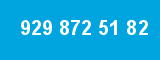 929 872 51 82